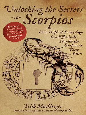 cover image of Unlocking the Secrets to Scorpios